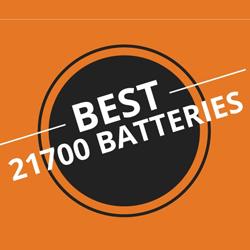 5 Best 21700 Batteries in 2022
